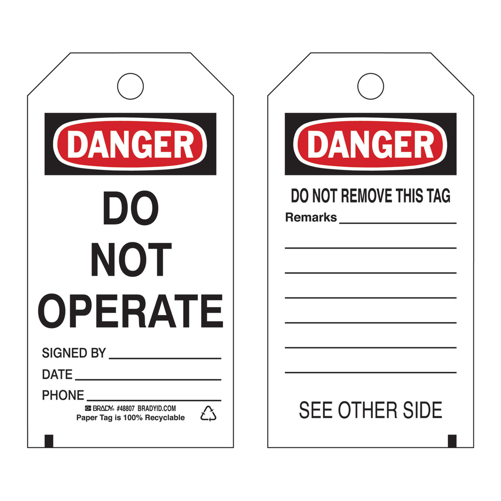 Brady Accident Prevention Tags: DANGER: DO NOT OPERATE SIGNED BY: DATE: