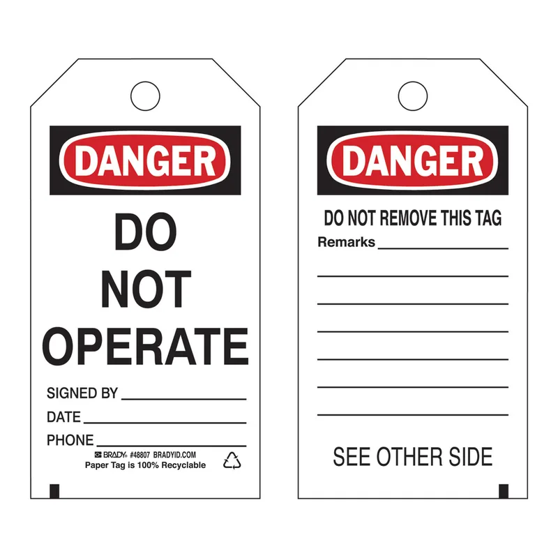 Brady Accident Prevention Tags: DANGER: DO NOT OPERATE SIGNED BY: DATE: