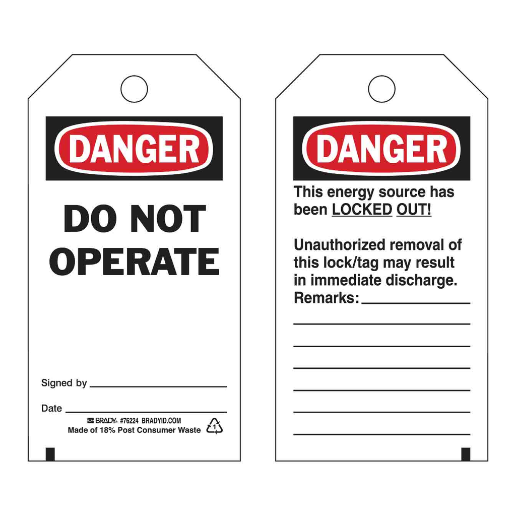 Brady Lockout Tags: DANGER: DO NOT OPERATE SIGNED BY: DATE:…