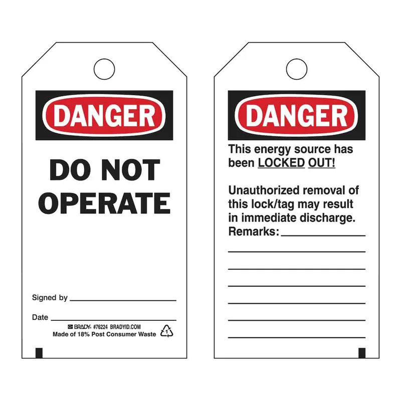 Brady Lockout Tags: DANGER: DO NOT OPERATE SIGNED BY: DATE:…