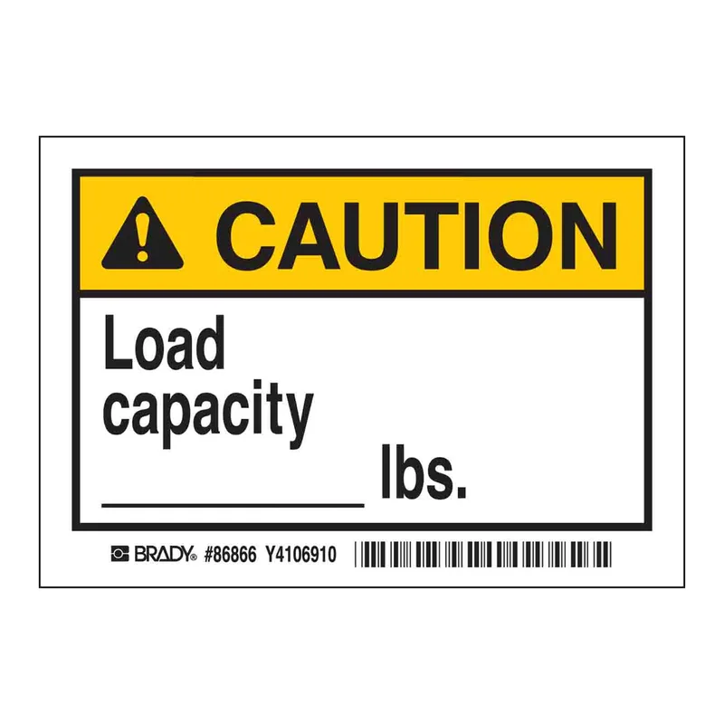 Brady CAUTION LOAD CAPACITY LBS. Labels