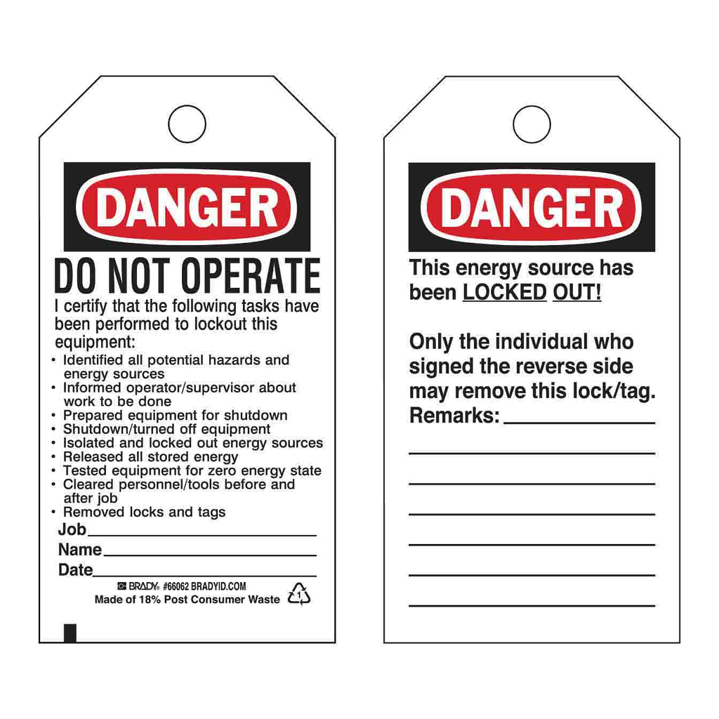 Brady Lockout Tags - DO NOT OPERATE I certify that the following tasks have been performed ETC
