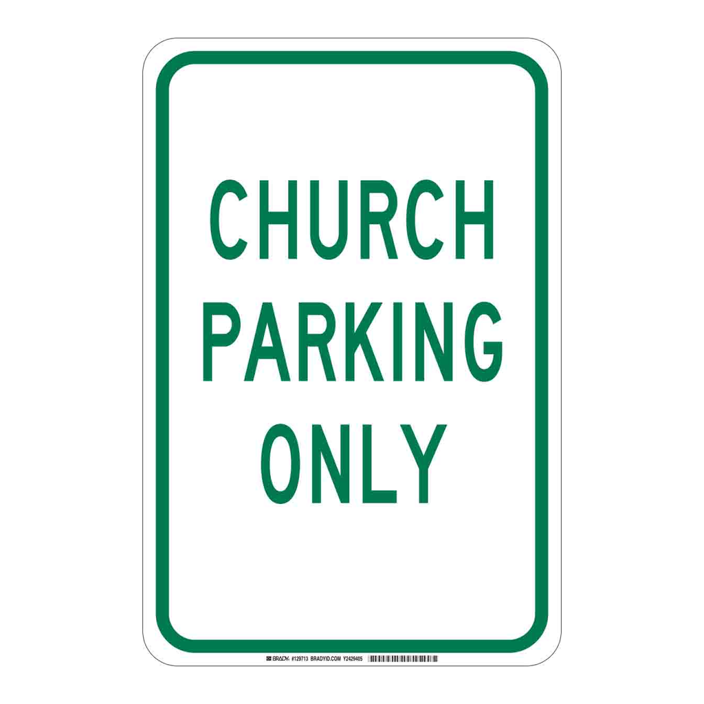 Brady Church Parking Only Sign