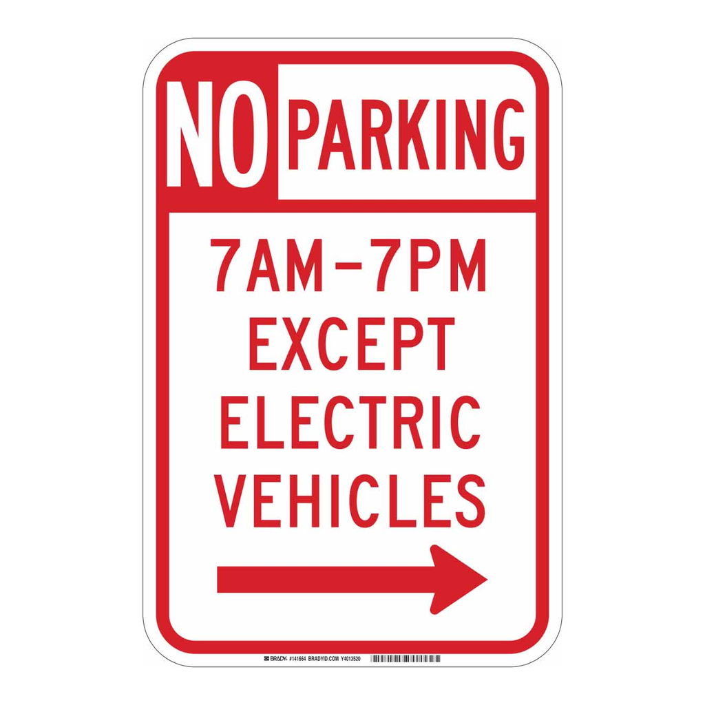 Brady No Parking 7Am-7Pm Except Electric Vehicles Sign