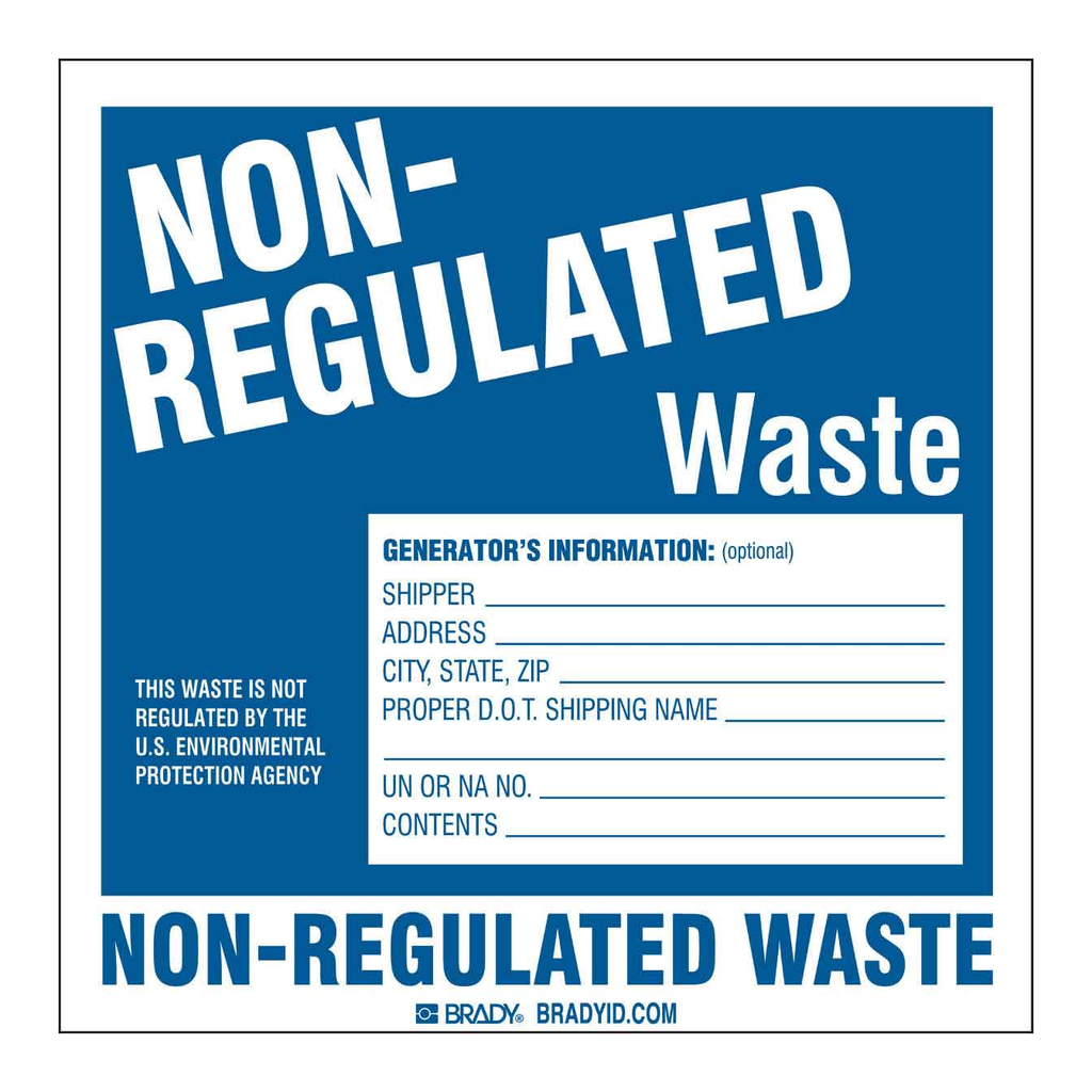 Brady NON-REGULATED WASTE GENERATOR INFORMATION Labels