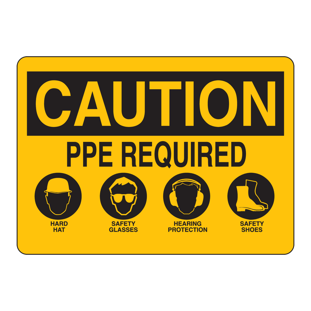 Brady CAUTION PPE Required Hard Hat Safety Glasses Hearing Protection Safety Shoes Sign
