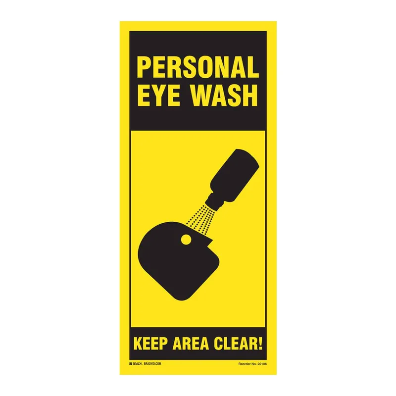 Brady PERSONAL EYE WASH Keep Area Clear! Sign