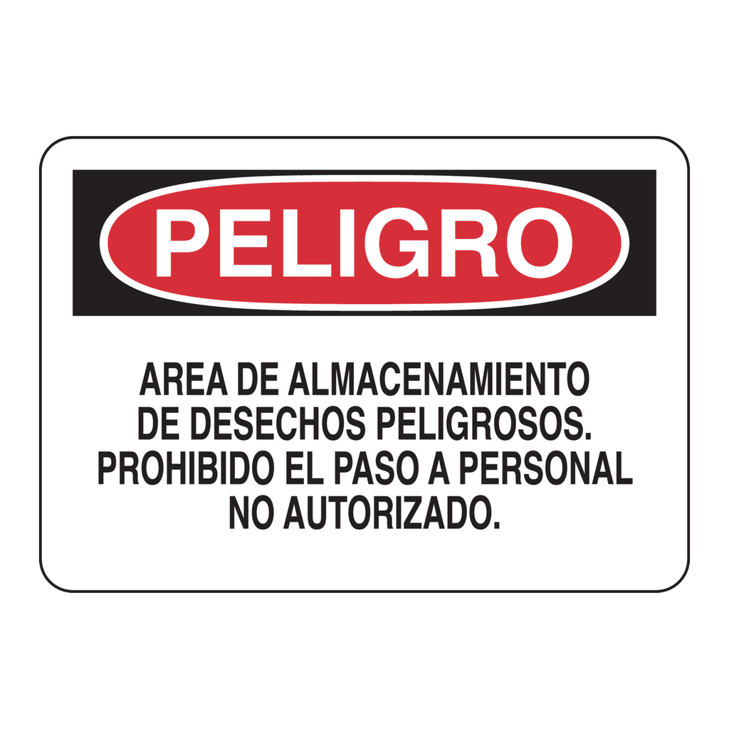 Brady PELIGRO Area De Almacenamiento De Desechos PELIGROsos Prohibido El Paso Sign