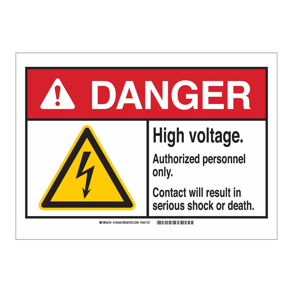 Brady DANGER High Voltage. Authorized Personnel Only. Contact Will Result In Serious Shock Or Death. Sign