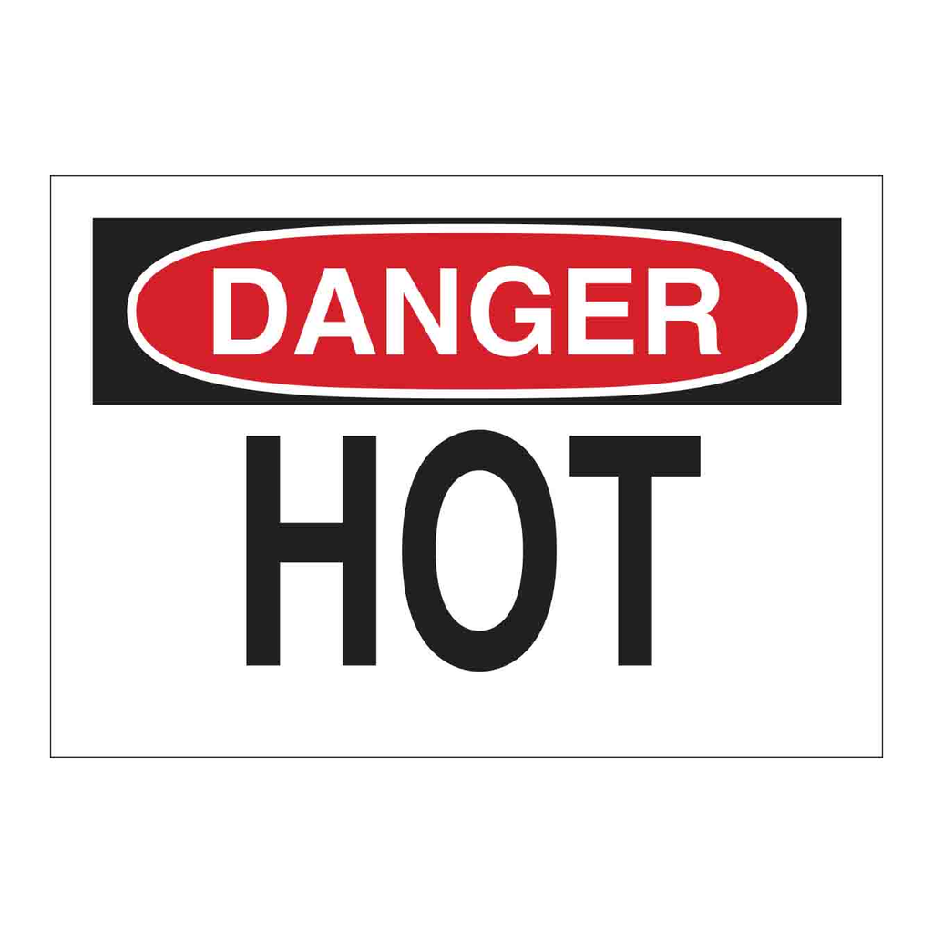 Brady DANGER Hot Sign