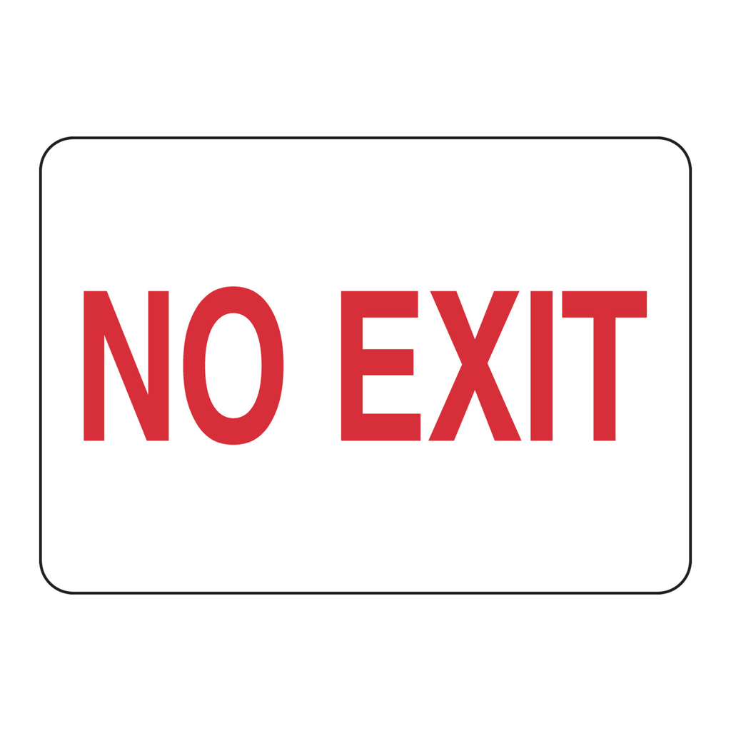 Brady No Exit Sign