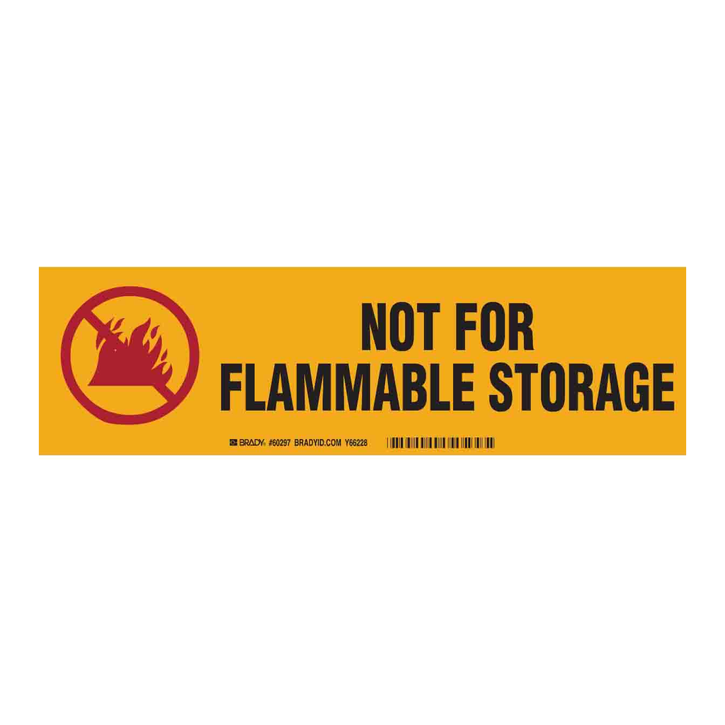 Brady NOT FOR FLAMMABLE STORAGE Label