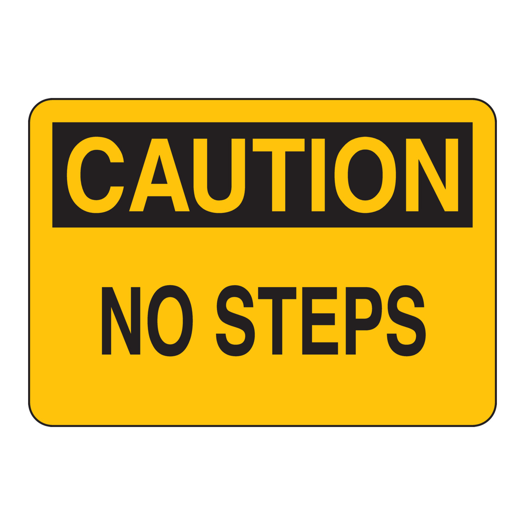 Brady CAUTION No Steps Sign