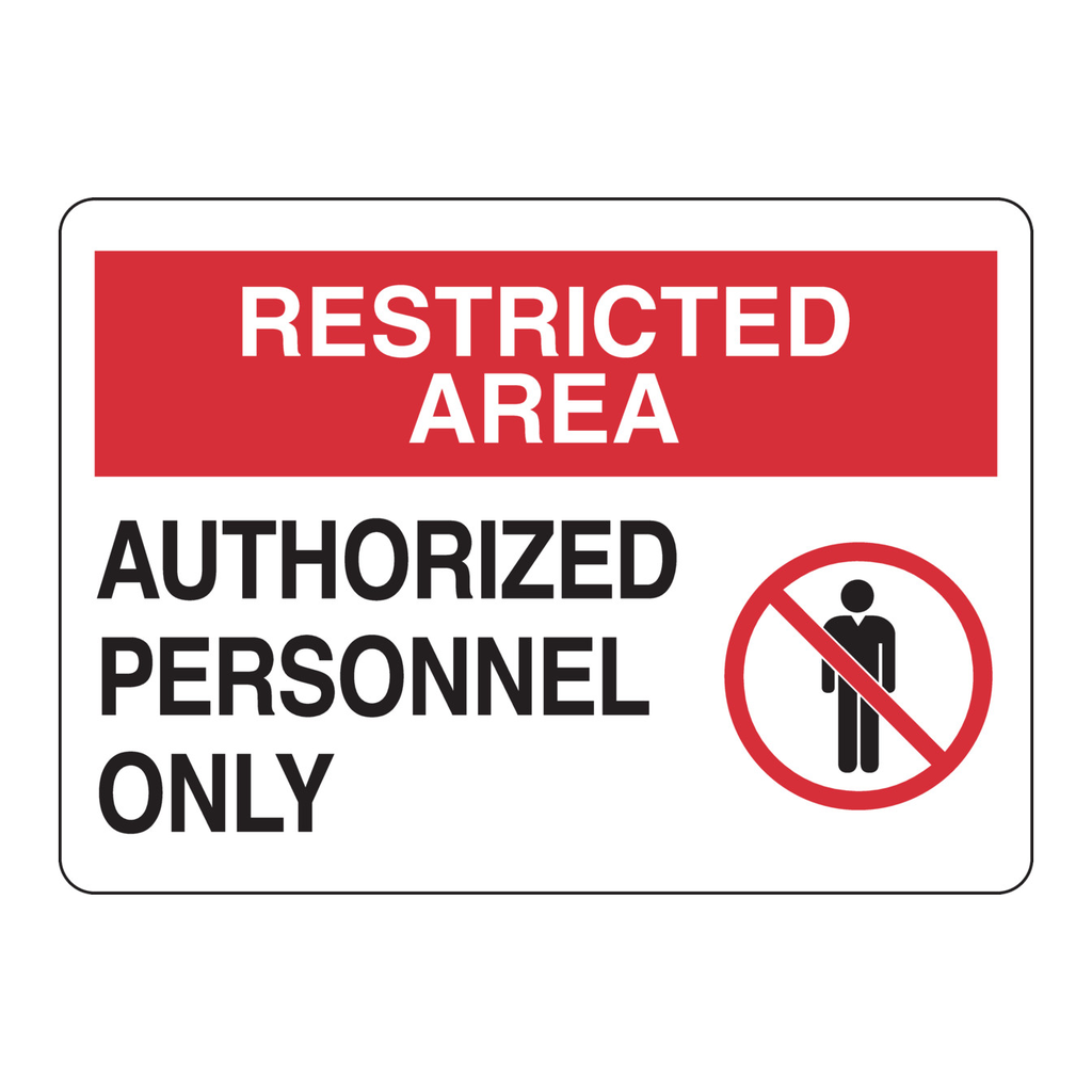 Brady RESTRICTED AREA Authorized Personnel Only Sign