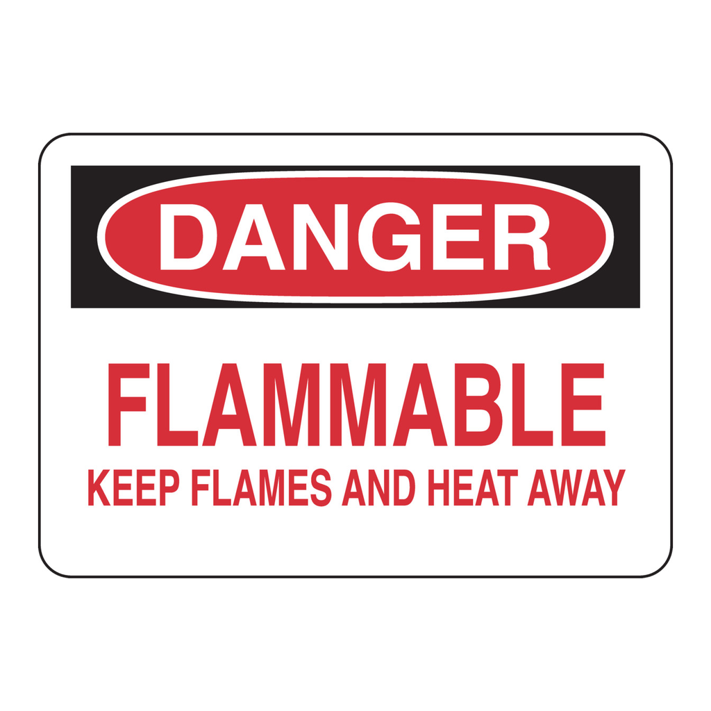 Brady DANGER Flammable Keep Flames And Heat Away Sign