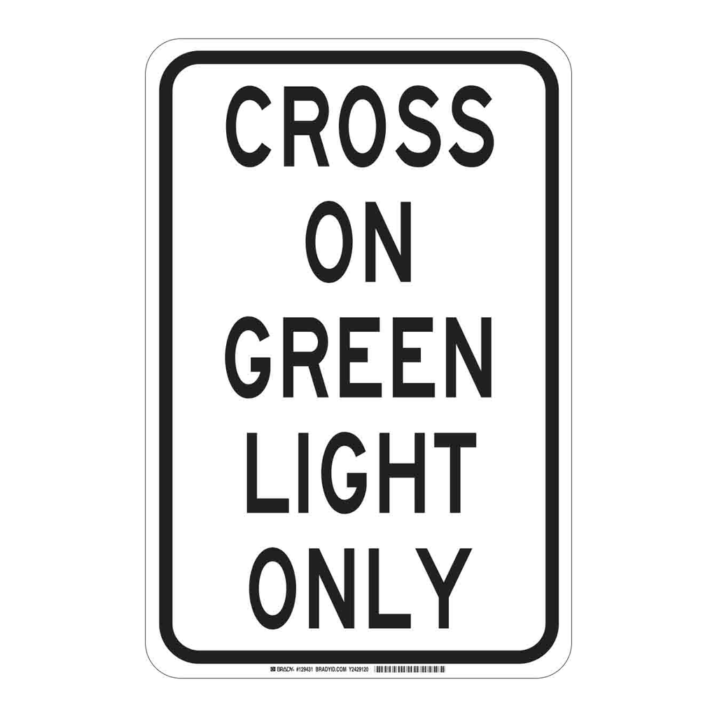 Brady Cross On Green Light Only Sign