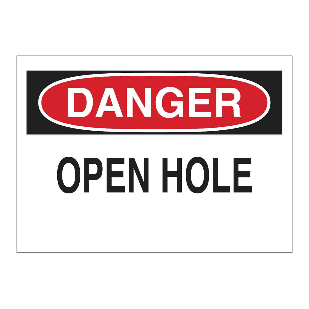 Brady DANGER Open Hole Sign