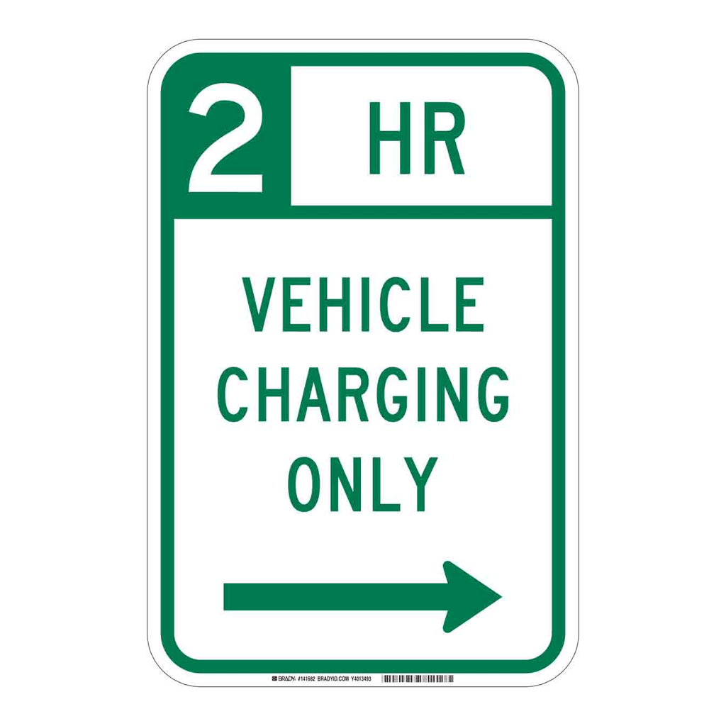 Brady 2 Hr Vehicle Charging Only Sign