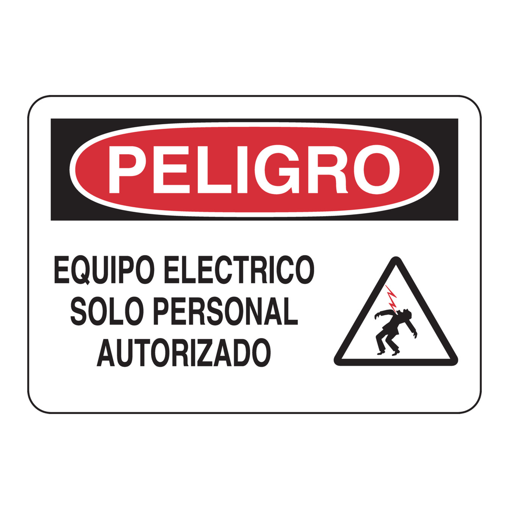 Brady Bilingual DANGER Equipo Electrico Solo Personal Autorizado Sign