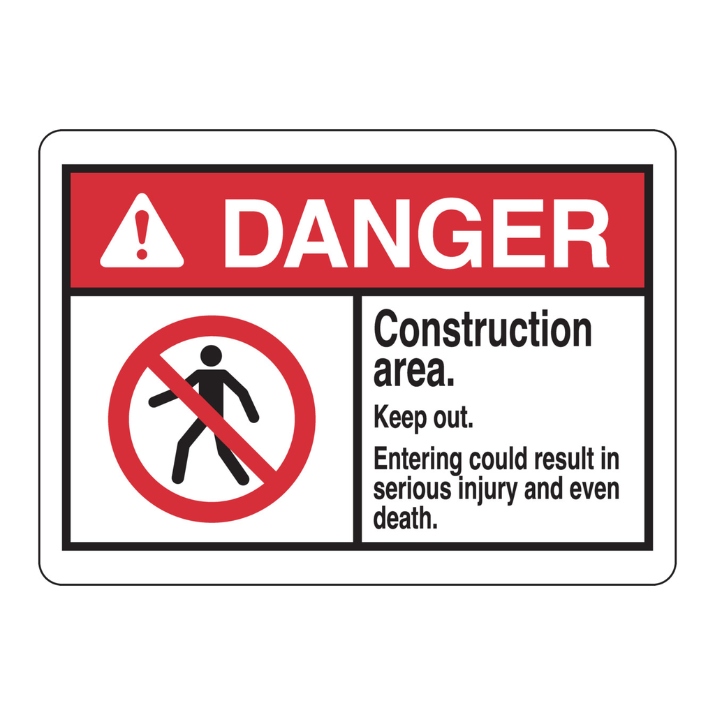 Brady DANGER Construction Area. Keep Out. Entering Could Result In Serious Injury And Even Death. Sign