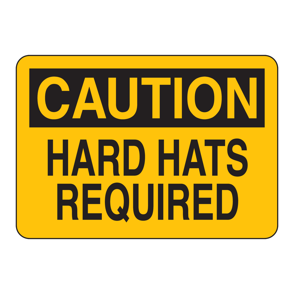 Brady CAUTION Hard Hats Required Sign