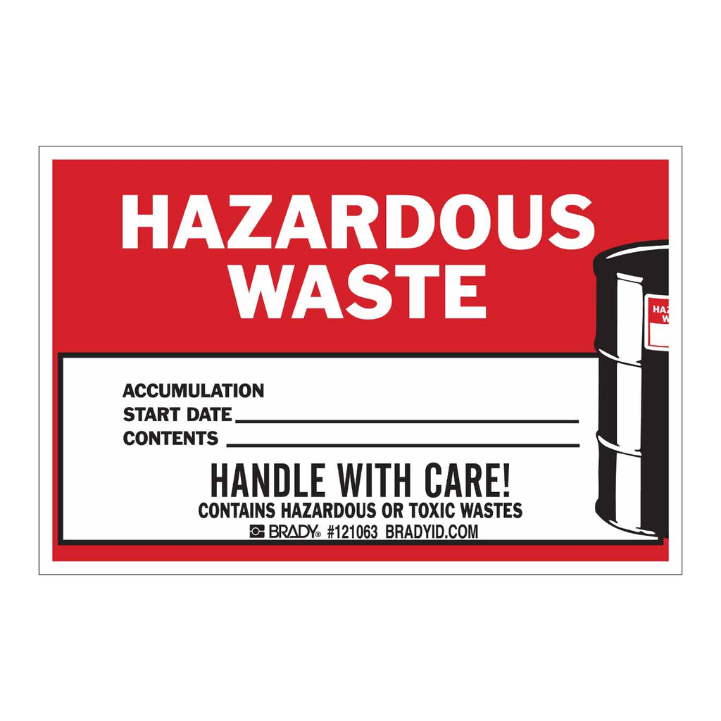 Brady HAZARDOUS WASTE ACCUMULATION START DATE CONTENTS Labels