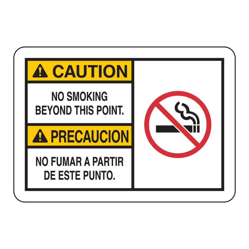 Brady Bilingual CAUTION No Smoking Beyond This Point Sign