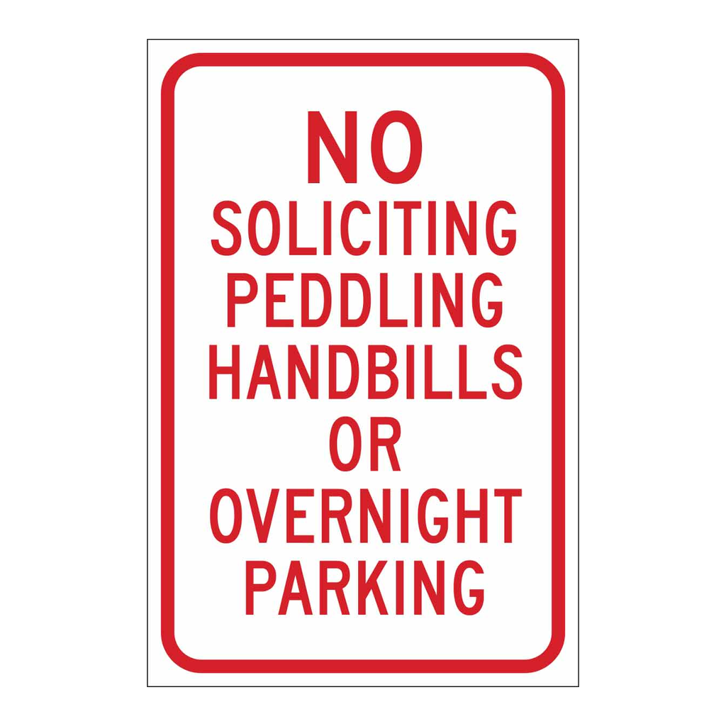 Brady No Soliciting Peddling Handbills Or Overnight Parking Sign
