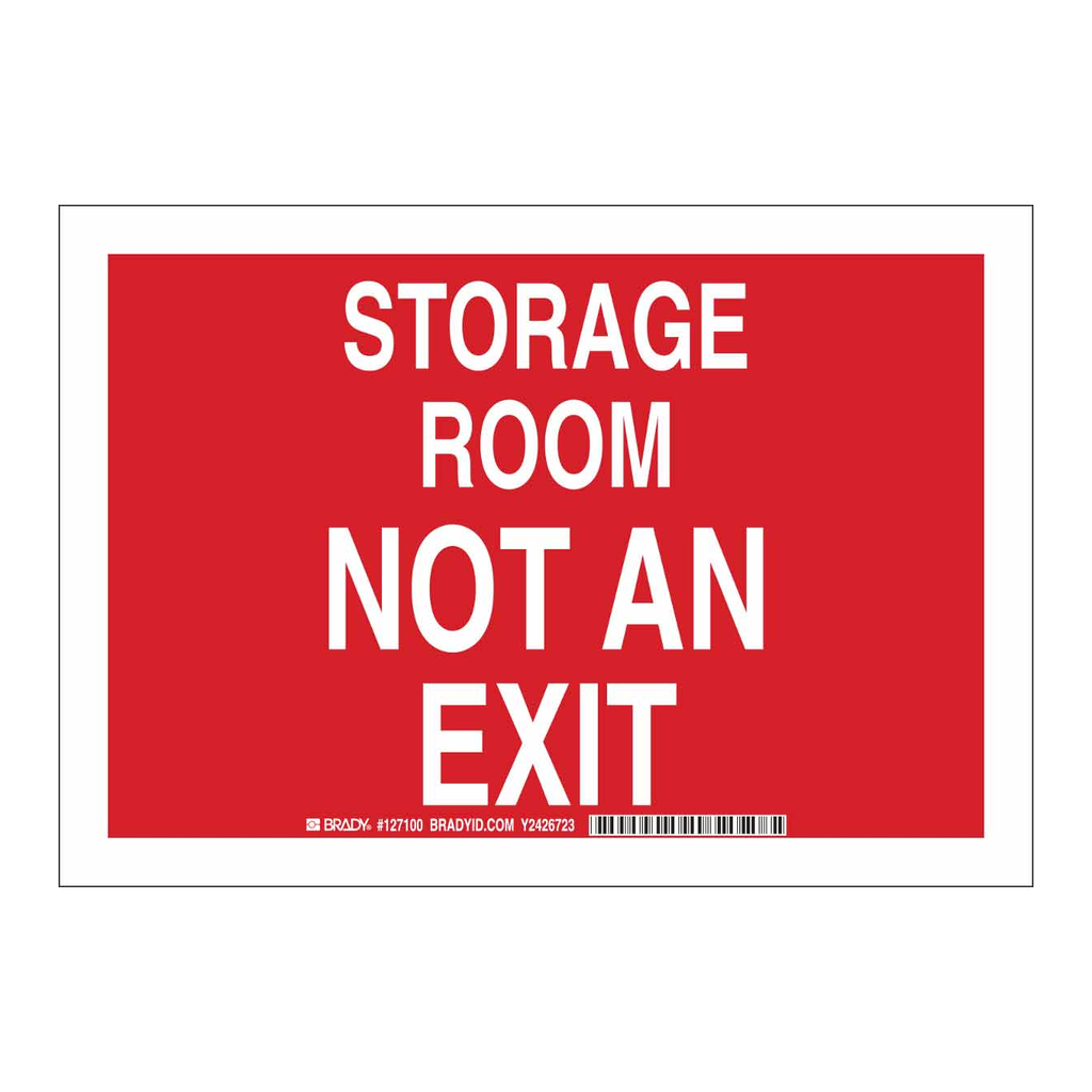 Brady Storage Room Not An Exit Sign