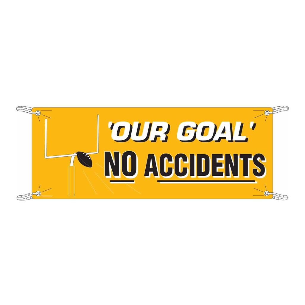 Brady Our Goal No Accidents Sign