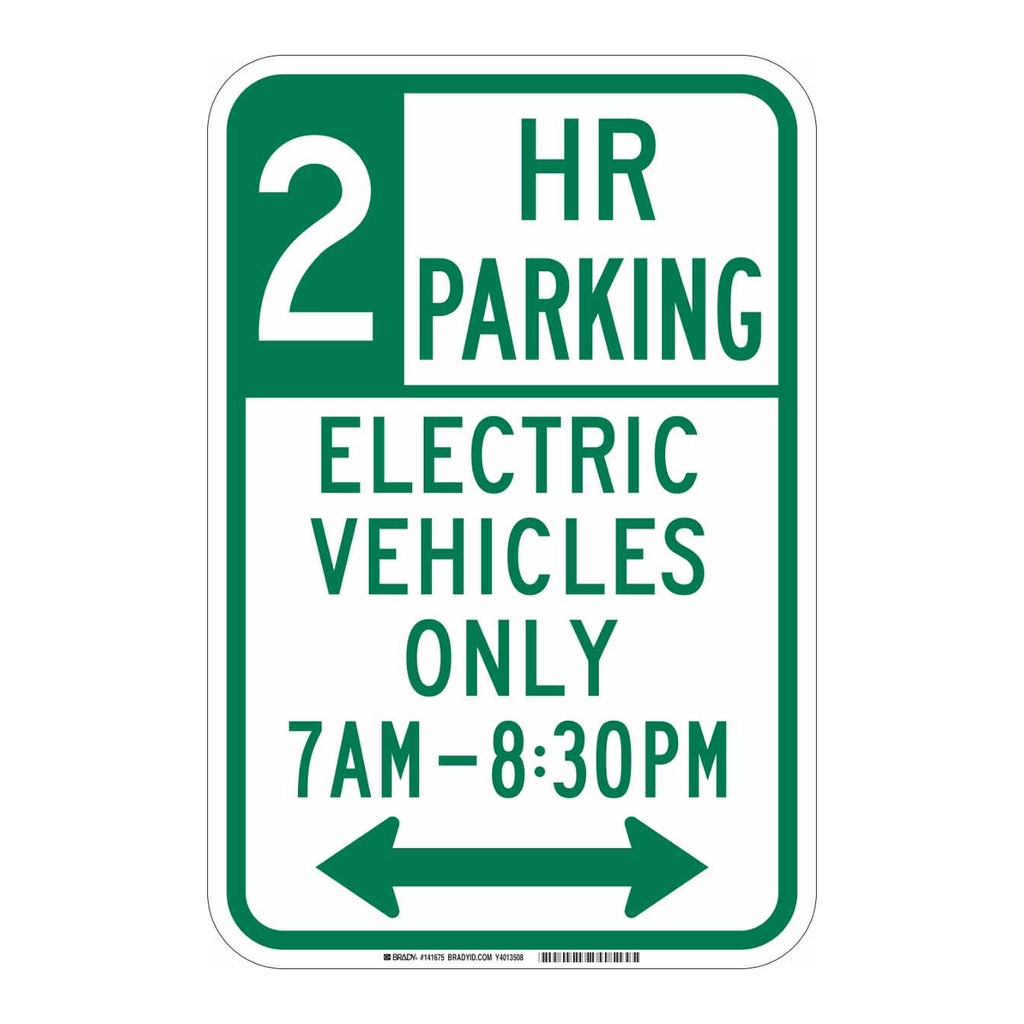 Brady 2 Hr Parking Electric Vehicles Only 7 Am-830 Pm Sign