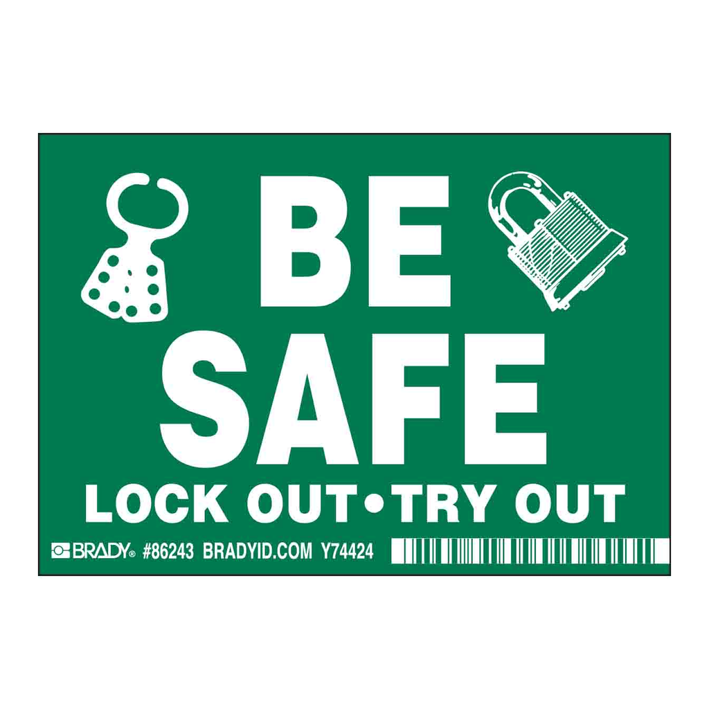 Brady BE SAFE LOCK OUT-TRY OUT Labels