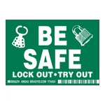 Brady BE SAFE LOCK OUT-TRY OUT Labels