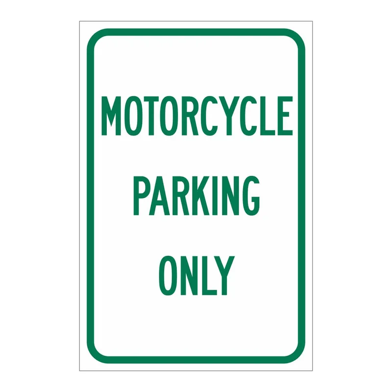 Brady Motorcycle Parking Only Sign
