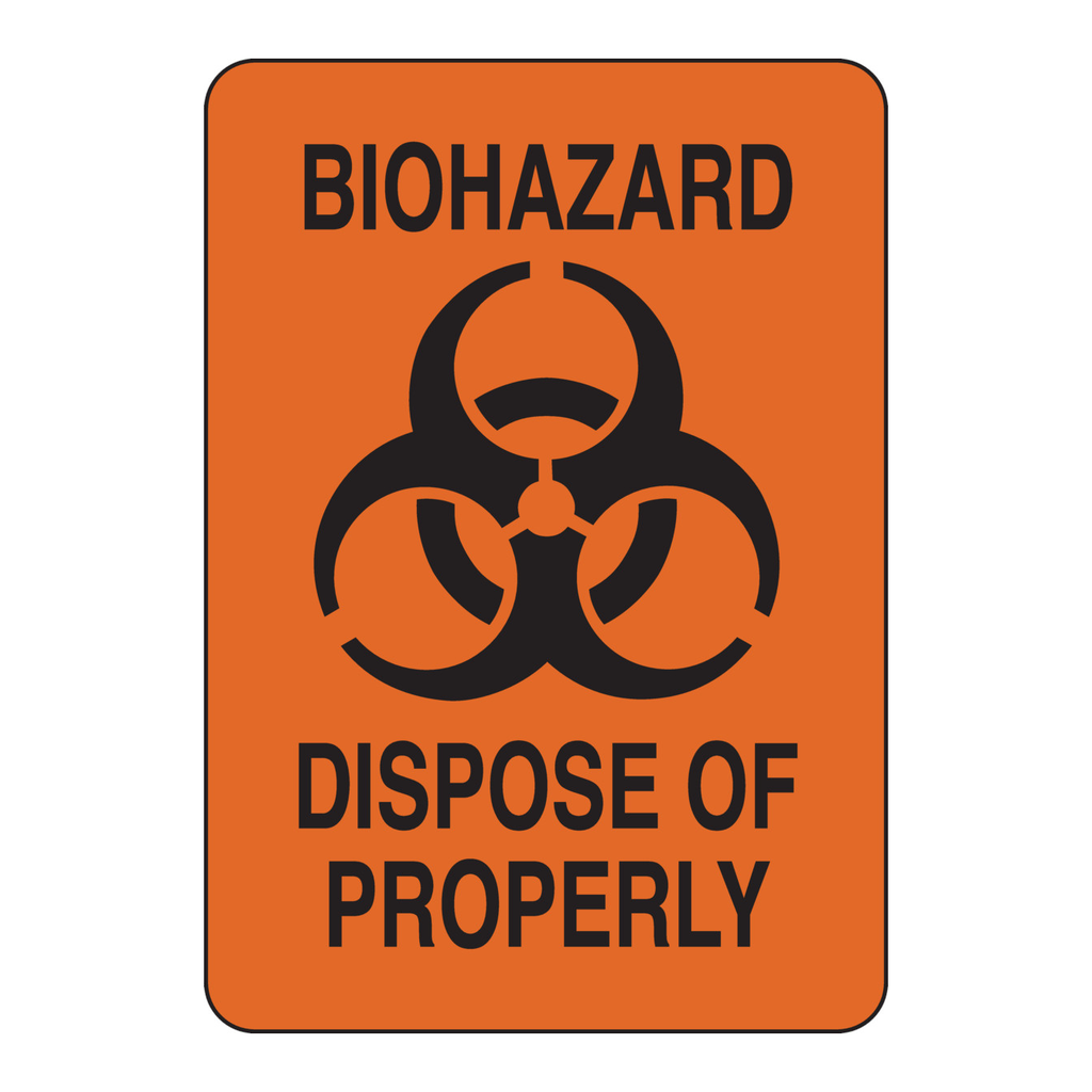 Brady Biohazard Dispose Of Properly Sign