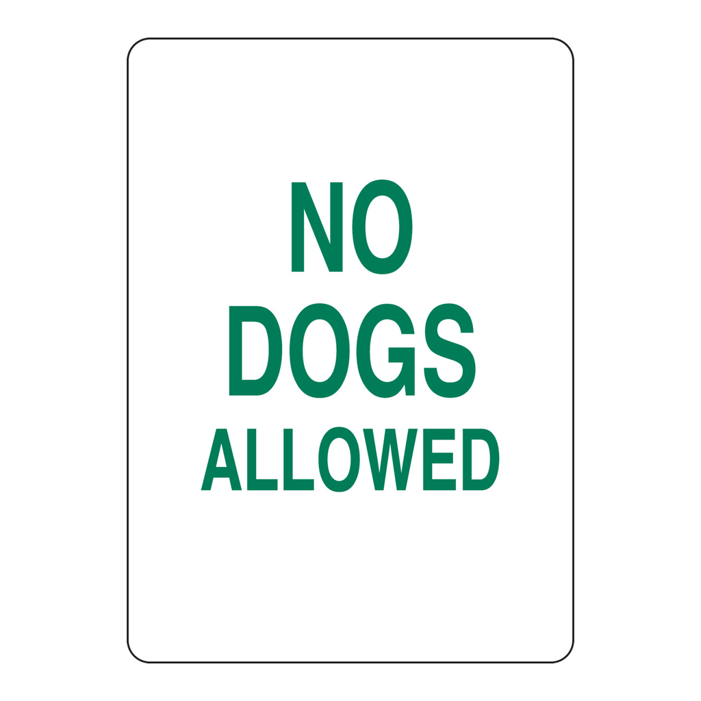 Brady No Dogs Allowed Sign