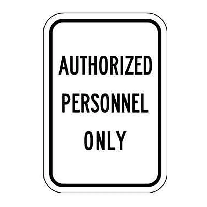 Brady Authorized Personnel Only Sign