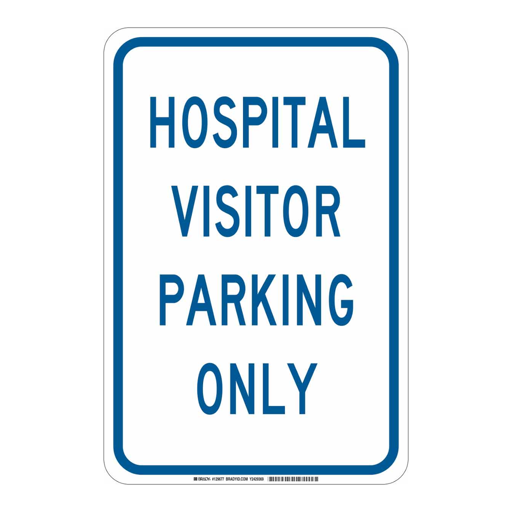Brady Hospital Visitor Parking Only Sign