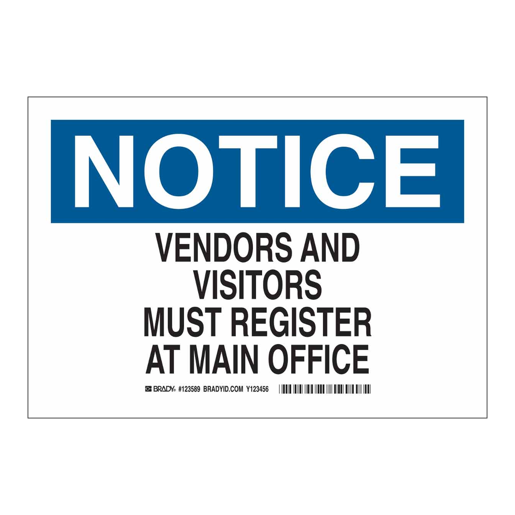 Brady NOTICE Vendors And Visitors Must Register At Main Office Sign