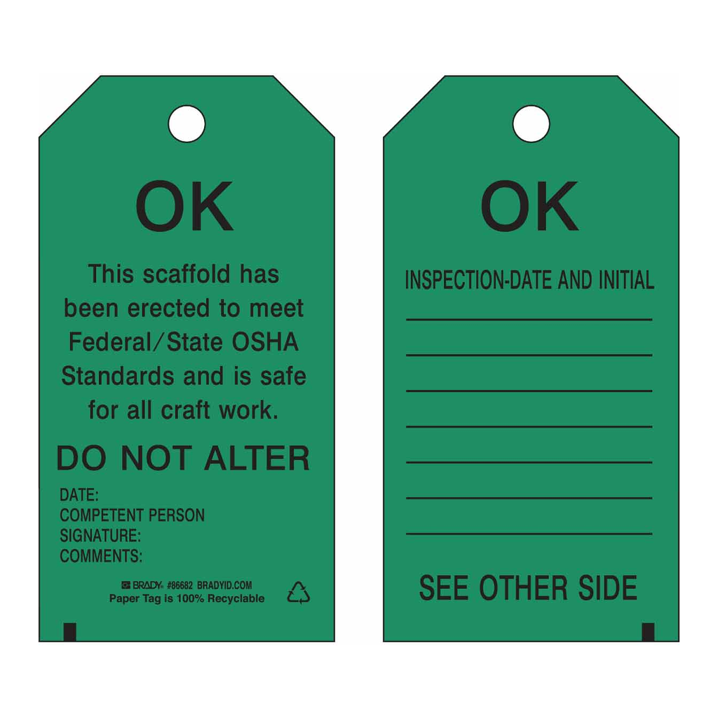 Brady OK This Scaffold Has Been Erected to Meet Federal and State OSHA Standards Tags