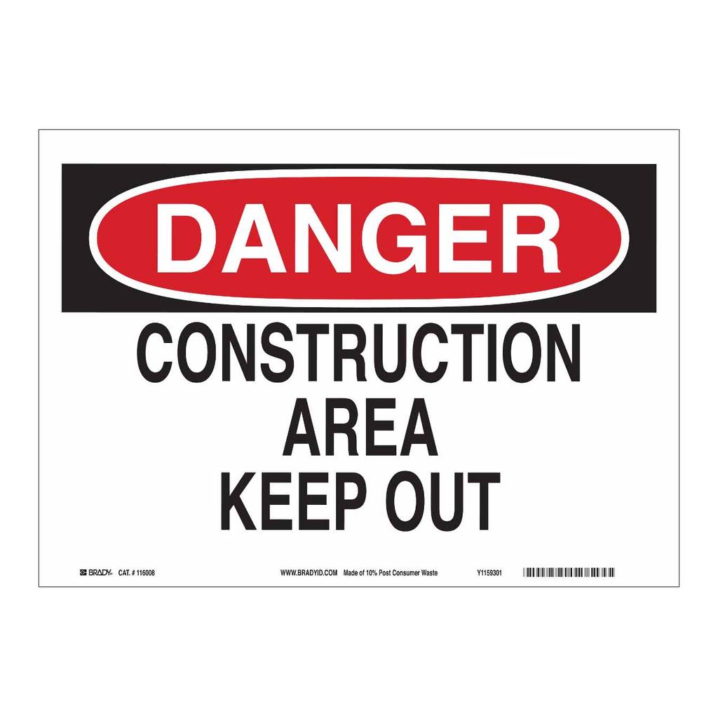Brady DANGER Construction Area Keep Out Sign
