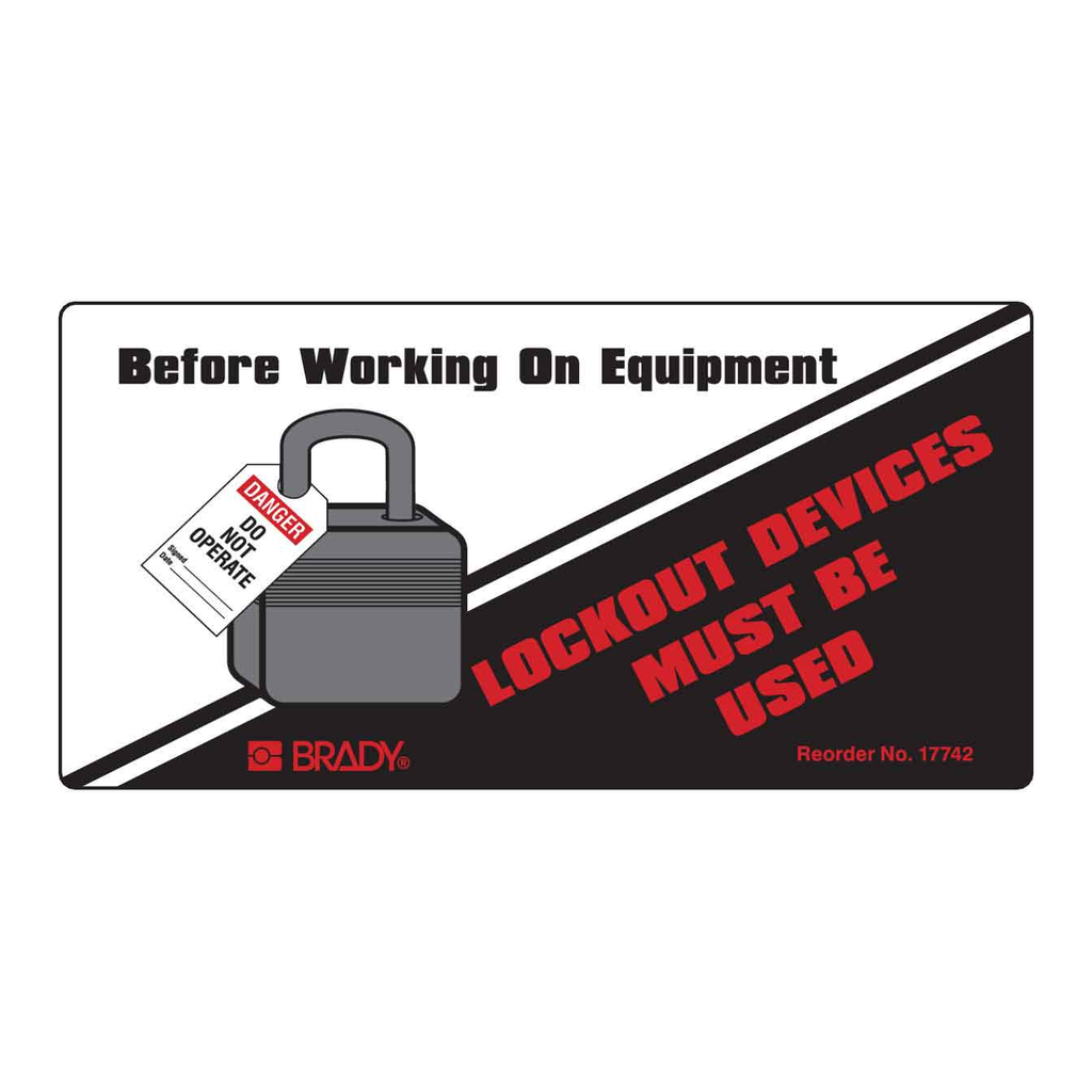 Brady Before Working On Equipment Lockout Devices Must Be Used Labels