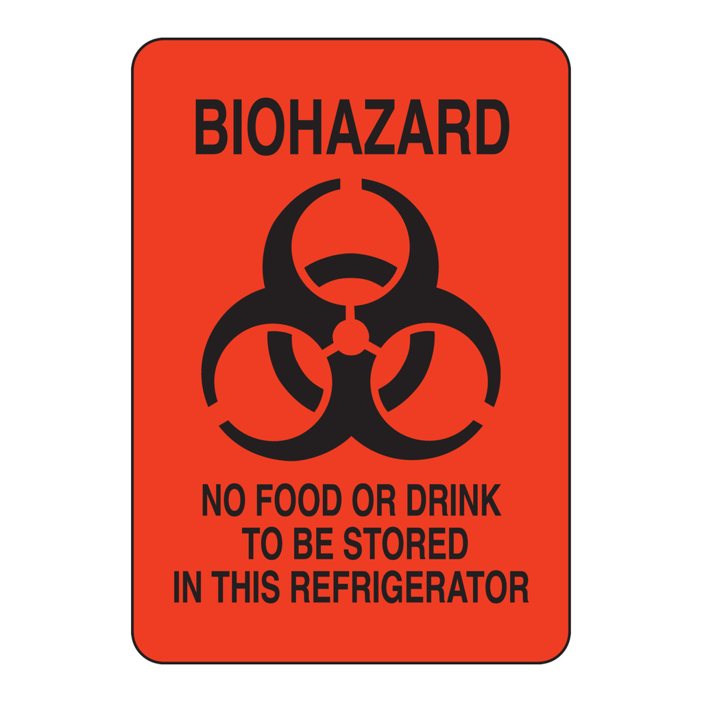 Brady Biohazard No Food Or Drink To Be Stored In This Refrigerator Sign