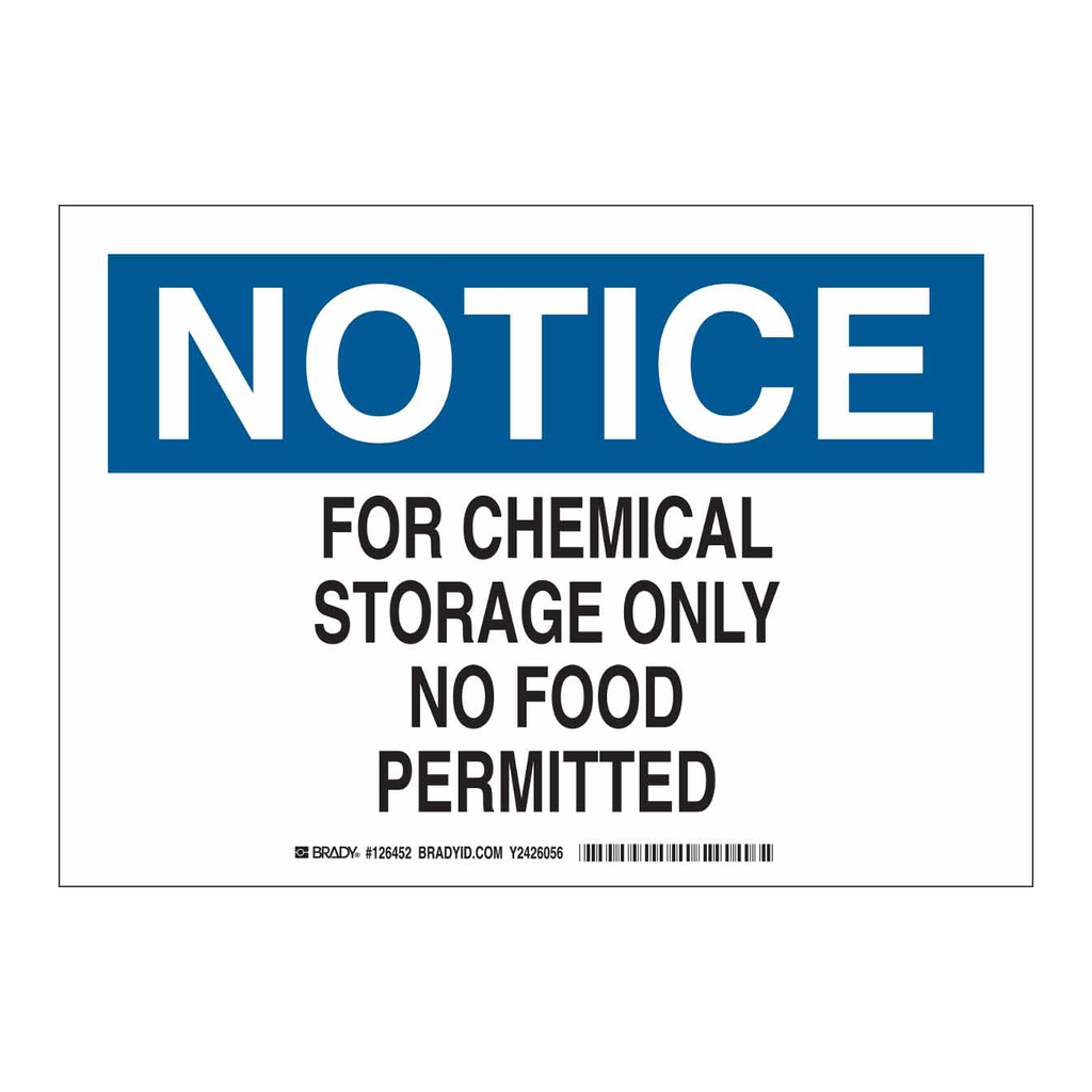 Brady NOTICE For Chemical Storage Only No Food Permitted Sign
