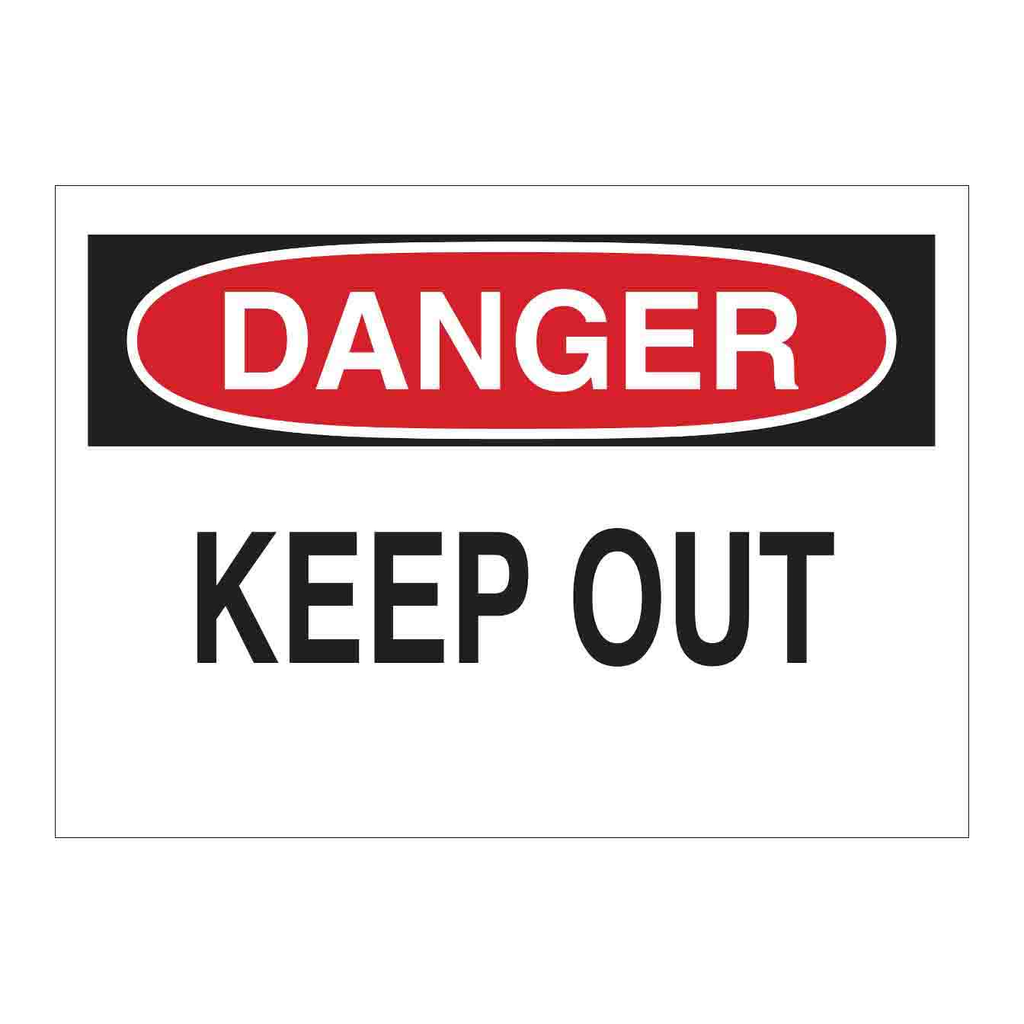 Brady DANGER Keep Out Sign
