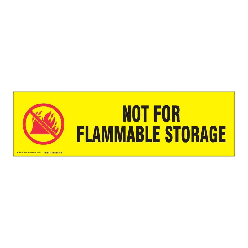 Brady NOT FOR FLAMMABLE STORAGE Label