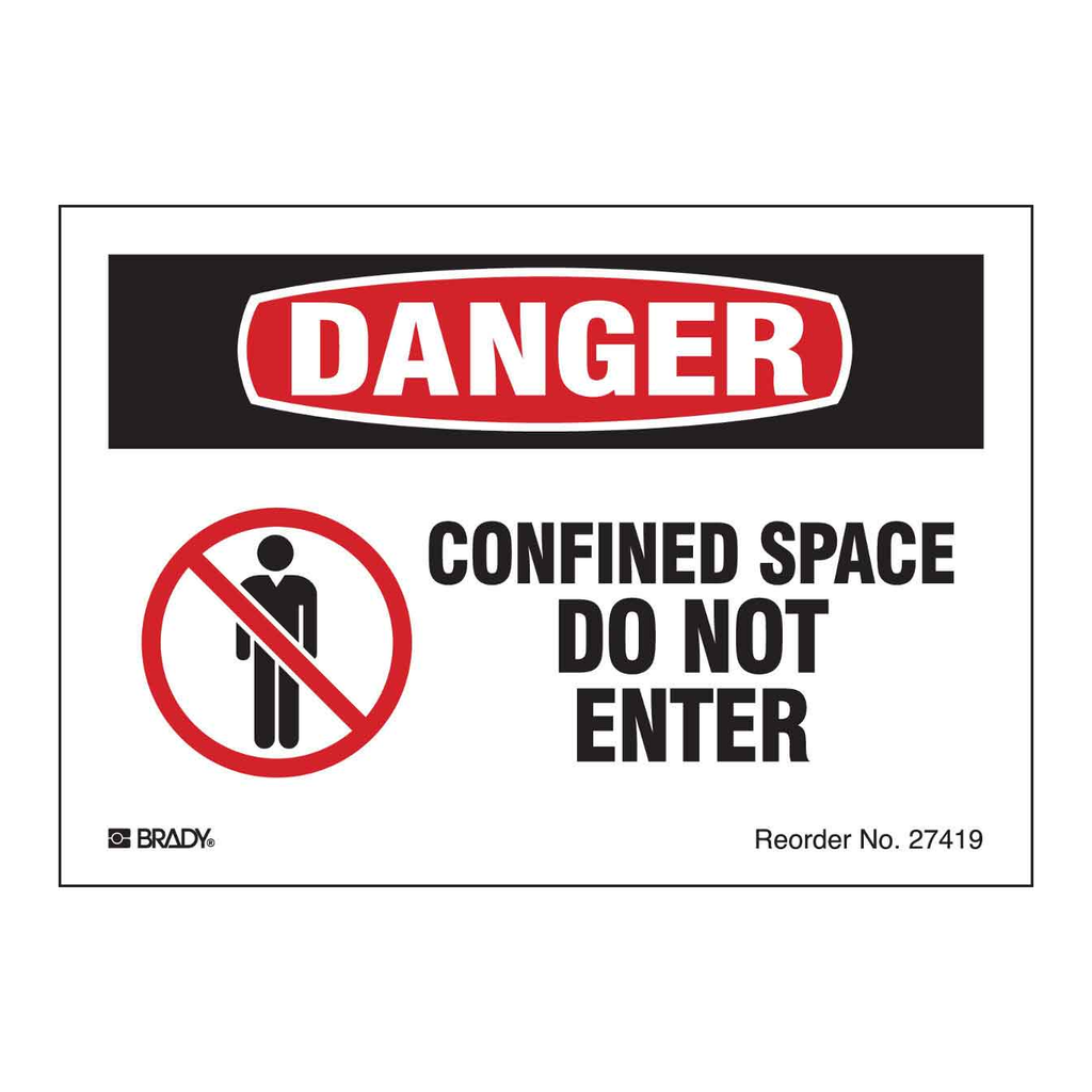 Brady DANGER Confined Space Do Not Enter