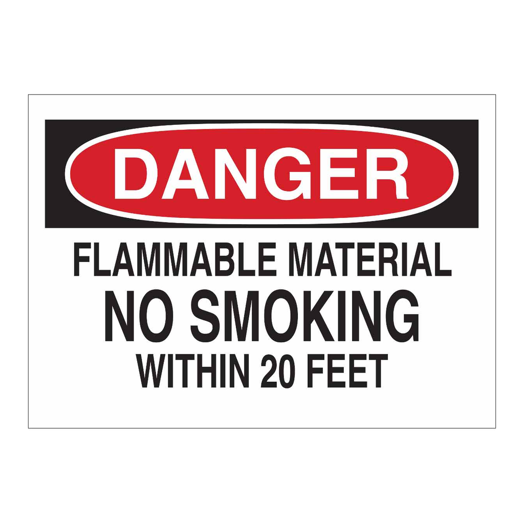 Brady DANGER Flammable Material No Smoking Within 20 Feet Sign
