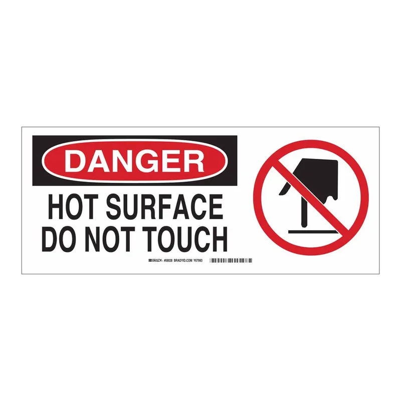 Brady DANGER Hot Surface Do Not Touch Sign