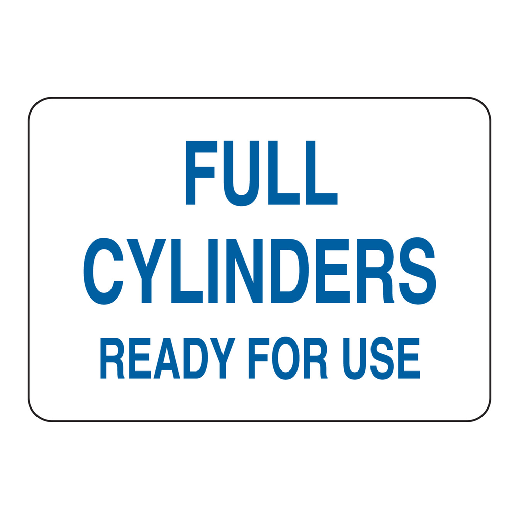 Brady Full Cylinders Ready For Use Sign